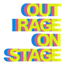 Outrage Onstage