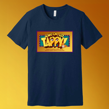 Load image into Gallery viewer, Come On, Get Tappy! T-Shirt (Pre-Order / Navy Blue)